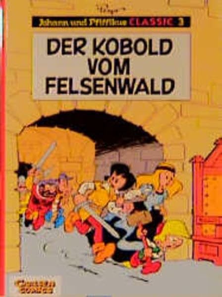 Peyo Johann und Pfiffikus, Classic, Bd.3, Der Kobold vom Felsenwald (Johann und Pfiffikus Classics)