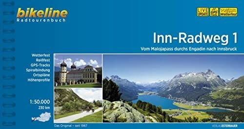 Esterbauer Verlag bikeline Radtourenbuch, Inn- Radweg Teil 1: Vom Malojapass durchs Engadin nach Innsbruck, wetterfest/reißfest