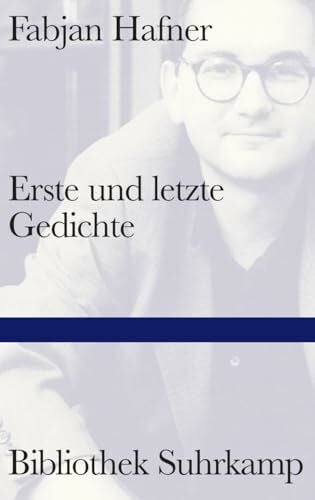 Handke, Peter Erste und letzte Gedichte: Gedichte (Bibliothek Suhrkamp)