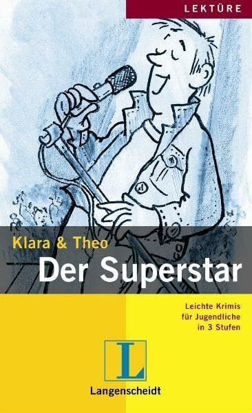 Der Superstar (Stufe 1) (Leichte Krimis für Jugendliche in 3 Stufen - Stufe 1)