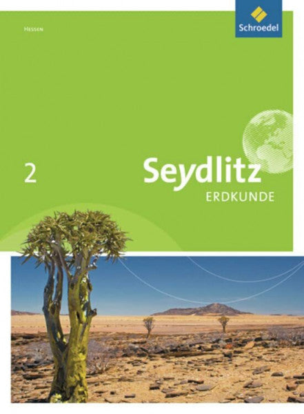 Schlußnus, Heiner Seydlitz Erdkunde - Ausgabe 2011 für Realschulen in Hessen: Schülerband 2 (Seydlitz Erdkunde: Ausgabe 2011 für Haupt- und Realschulen in Hessen)
