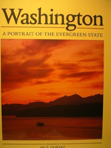 Dorpat, Paul Washington: A Portrait of the Evergreen State