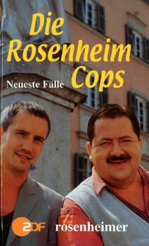 Michael Peter Die Rosenheim-Cops. Neueste Fälle. Buch zur ZDF-Fernsehserie
