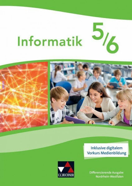 Wolf, John Informatik – Nordrhein-Westfalen - Differenzierende Ausgabe / Informatik NRW 5/6 Differenzierende Ausgabe