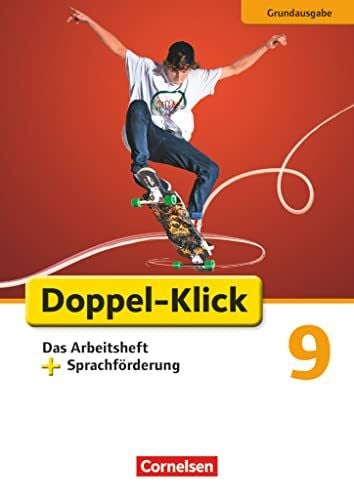 Notthoff, Christine Doppel-Klick - Das Sprach- und Lesebuch - Grundausgabe - 9. Schuljahr: Das Arbeitsheft plus Sprachförderung - Mit Lösungen (Doppel-Klick, Grundausgabe, 9. Schuljahr)