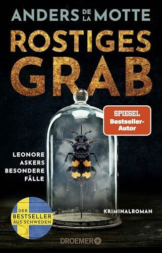 Kasten, Marie-Sophie Rostiges Grab: Leonore Askers besondere Fälle. Kriminalroman | Band 3 der schwedischen Bestseller-Krimi-Reihe #3 (Leo Asker, Band 3)