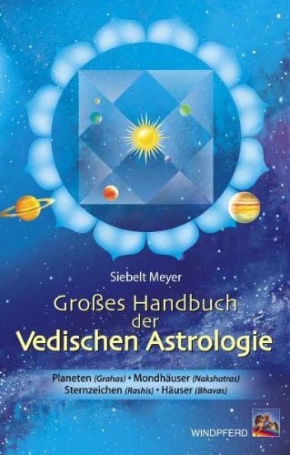 Meyer, Siebelt Großes Handbuch der Vedischen Astrologie