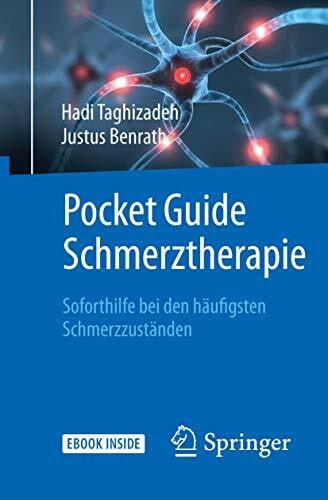 Benrath, Justus Pocket Guide Schmerztherapie: Soforthilfe bei den häufigsten Schmerzzuständen