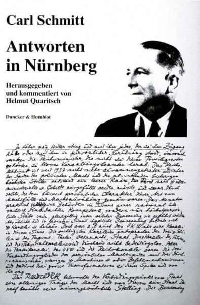 Schmitt, Carl Antworten in Nürnberg.: Hrsg. und kommentiert von Helmut Quaritsch.