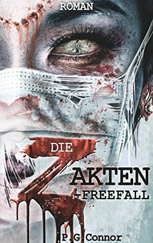 Connor, P.G. Die Z Akten: Freefall