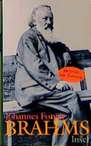Forner, Johannes Brahms: Ein Sommerkomponist
