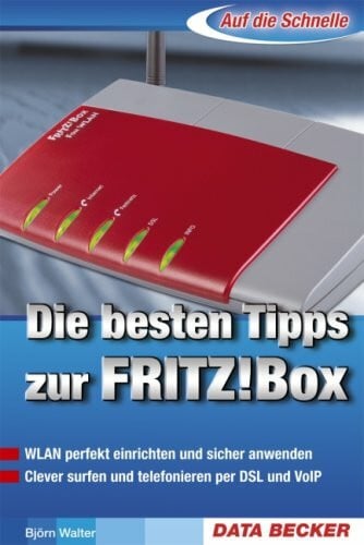 Walter, Björn Die besten Tipps zur FRITZ!-Box