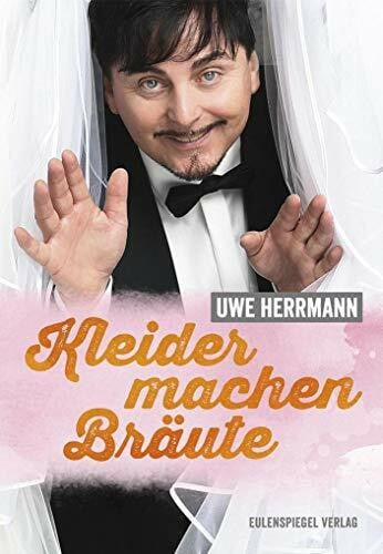 Herrmann, Uwe Kleider machen Bräute