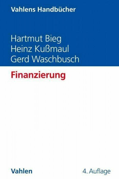 Waschbusch, Gerd Finanzierung (Vahlens Handbücher der Wirtschafts- und Sozialwissenschaften)