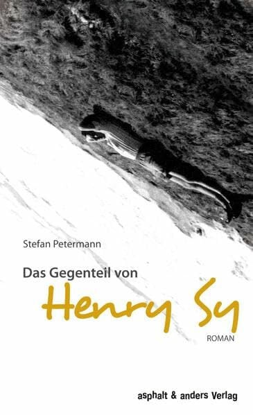 Petermann, Stefan Das Gegenteil von Henry Sy