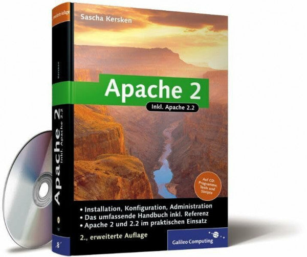 Kersken, Sascha Apache 2: Das umfassende Handbuch aktuell zur Version 2.2 inkl. Referenz (Galileo Computing)