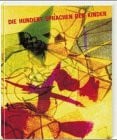 Reggio Children S.r.l Hundert Sprachen hat das Kind: Die deutsch-italienische Orginalausgabe zur Ausstellung