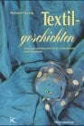 Herzog, Marianne Textilgeschichten: Anregungen und Materialien für den Textilunterricht in der Grundschule