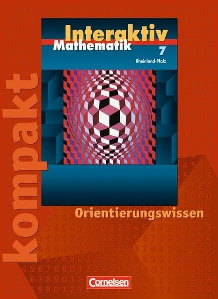 Roscher, Marion Mathematik interaktiv - Rheinland-Pfalz: 7. Schuljahr - Interaktiv kompakt - Orientierungswissen: Schülermaterial mit Lösungen