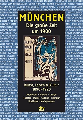 Metzger, Rainer München: Die große Zeit um 1900