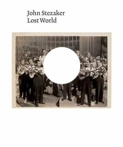 Leonard, Robert John Stezaker: Lost World