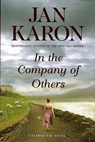 Karon, Jan In the Company of Others: A Father Tim Novel (The Father Tim Series, Band 11)
