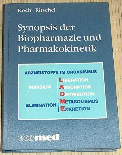 Ritschel, W A Synopsis der Biopharmazie und Pharmakokinetik