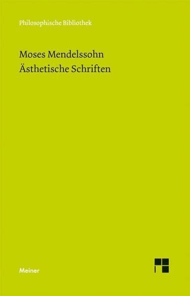 Pollok, Anne Ästhetische Schriften (Philosophische Bibliothek)