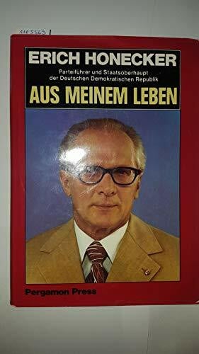 Honecker, Erich Aus meinem Leben