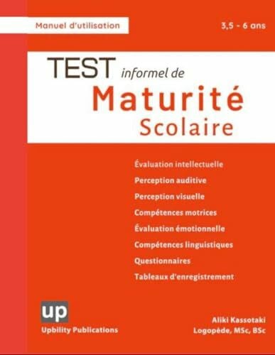 Kassotaki, Aliki Test informel de Maturité Scolaire: Aider les enseignants à comprendre si un enfant de maternelle est prêt à passer à l’école primaire