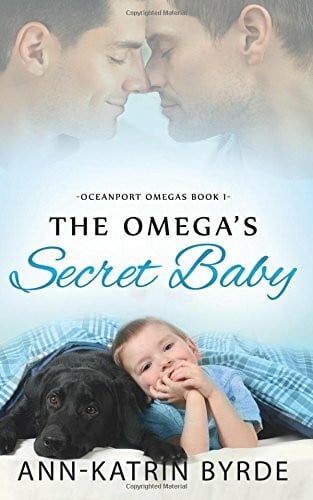 Byrde, Ann-Katrin The Omega's Secret Baby (Oceanport Omegas, Band 1)