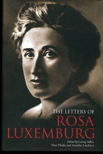 Shriver, George The Letters of Rosa Luxemburg
