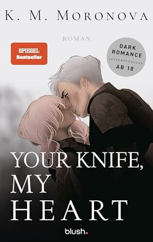 Mirbach, Birte Your Knife, My Heart: Roman - Der Dark-Romance-Hype endlich auf Deutsch (The Dark Forces, Band 1)