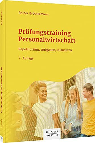 Bröckermann, Reiner Prüfungstraining Personalwirtschaft: Repetitorium, Aufgaben, Klausuren