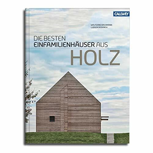 Dederich, Ludger Die besten Einfamilienhäuser aus Holz