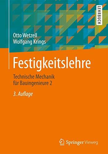 Krings, Wolfgang Festigkeitslehre: Technische Mechanik für Bauingenieure 2