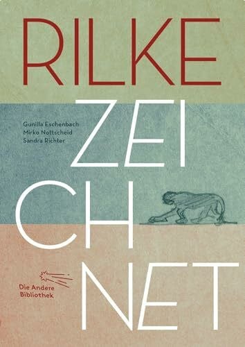 Mosch, Martin Rilke zeichnet (Sonderbände der Anderen Bibliothek, Band 3)