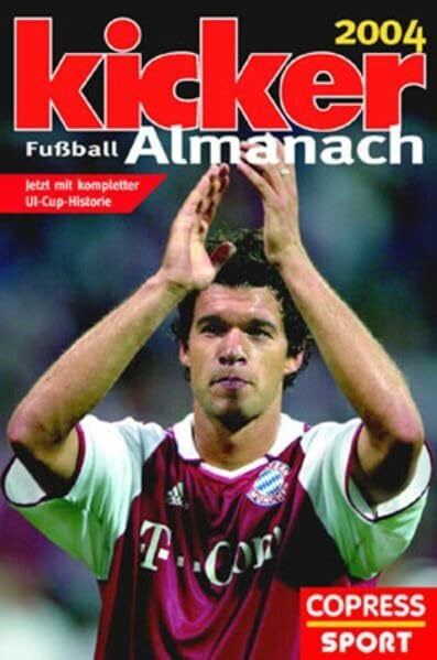 Kicker Sportmagazin Kicker Fussball-Almanach 2004: Jetzt mit kompletter UI-Cup-Historie