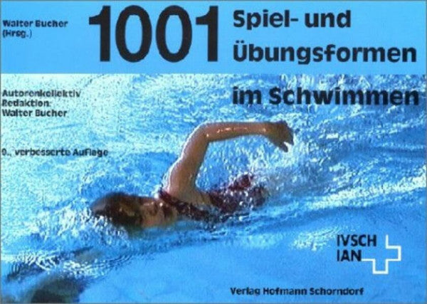 Bucher, Walter 1001 Spiel- und Übungsformen im Schwimmen