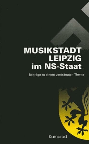 Schinköth, Thomas Musikstadt Leipzig im NS-Staat: Beiträge zu einem verdrängten Thema
