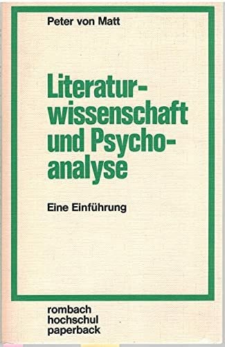 Matt, Peter von Literaturwissenschaft und Psychoanalyse. Eine Einführung