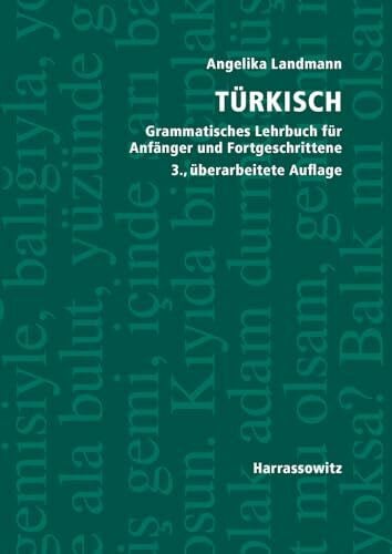Landmann, Angelika Türkisch Grammatisches Lehrbuch für Anfänger und Fortgeschrittene: Download im MP 3-Format zu sämtlichen Lektionen