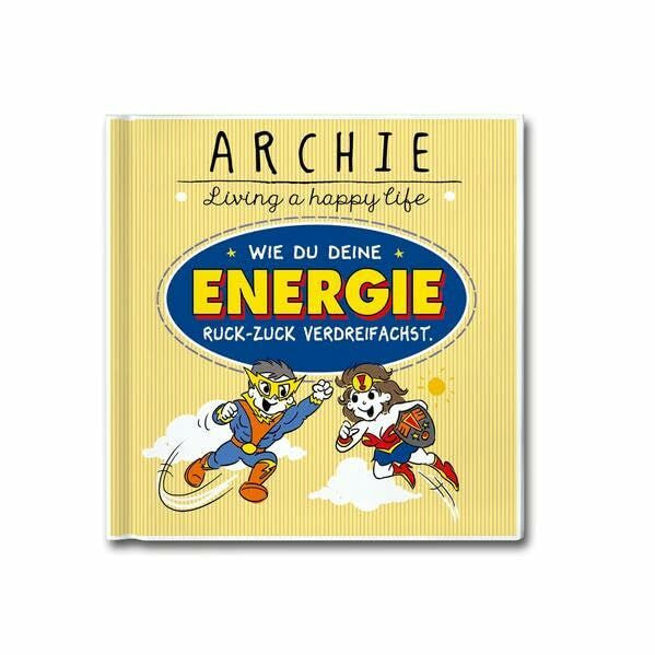 SHEEPWORLD AG Wie du deine Energie ruck-zuck verdreifachst.: ARCHIE - Living a happy life