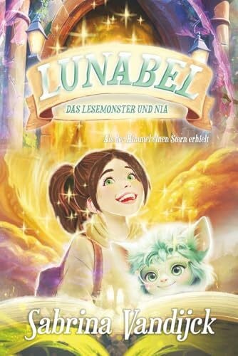 Vandijck, Sabrina Lunabel – Das Lesemonster und Nia: Als der Himmel einen Stern erhielt
