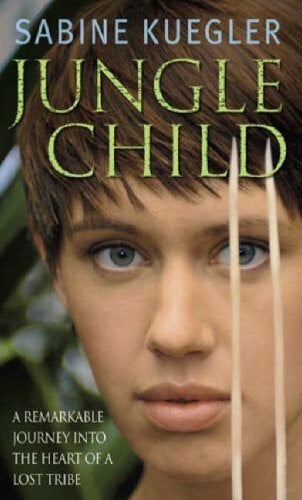 Kuegler, Sabine Jungle Child