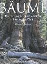 Kühn, Stefan Bäume: Die 72 größten und ältesten Bäume der Welt