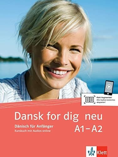 Christensen, Else-Maria Dansk for dig neu A1-A2: Dänisch für Anfänger. Kursbuch mit Audios (Dansk for dig neu: Dänisch für Anfänger)