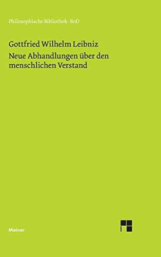 Cassirer, Ernst Neue Abhandlungen über den menschlichen Verstand: Philosophische Werke Band 3 (Philosophische Bibliothek)