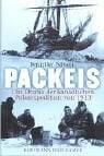 Schulte, Sabine Packeis: Das Drama der kanadischen Polarexpedition von 1913