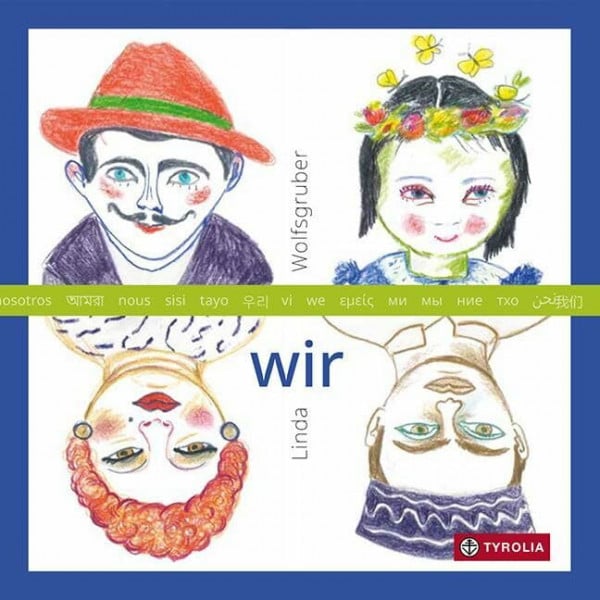 Wolfsgruber, Linda wir - vielsprachige Ausgabe: Die Vielfalt unserer Welt in 44 Porträts, 44 Adjektiven und 44 Sprachen. Mit Vermittlungsmaterial.